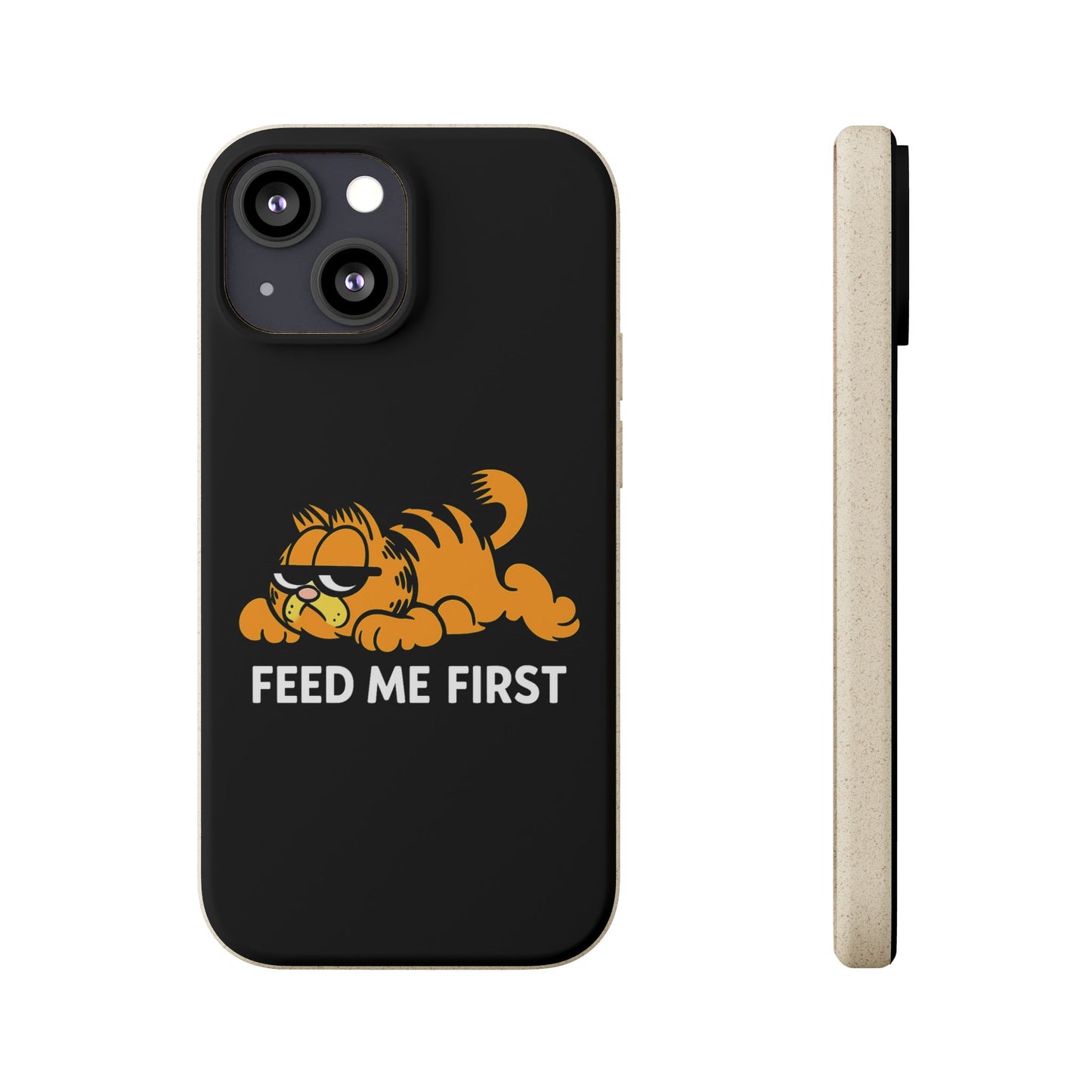 Biodegradable Phone Cases with 'Feed Me First' Design, Eco-Friendly Accessories, Cat Lovers Gift, Funny Phone Supply, Sustainable Case
