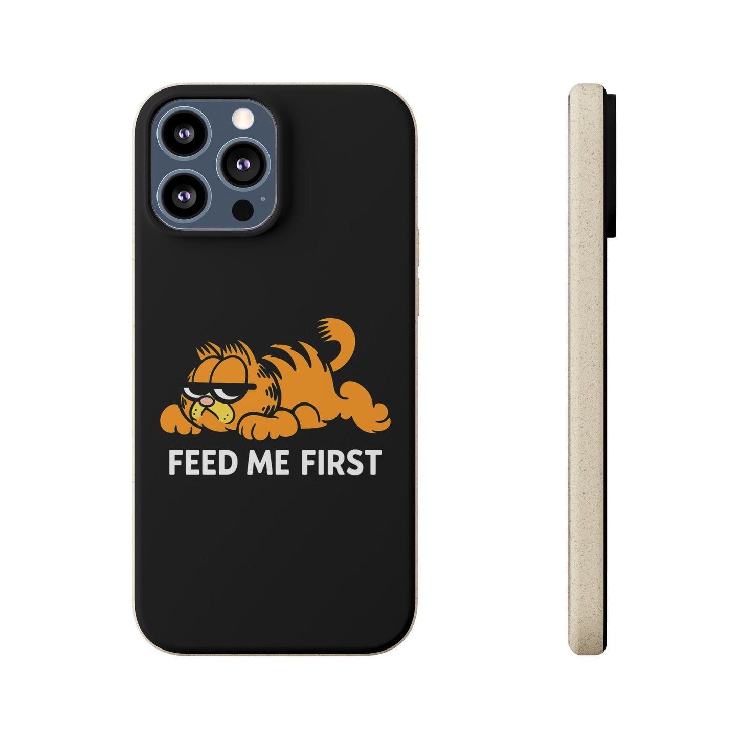 Biodegradable Phone Cases with 'Feed Me First' Design, Eco-Friendly Accessories, Cat Lovers Gift, Funny Phone Supply, Sustainable Case
