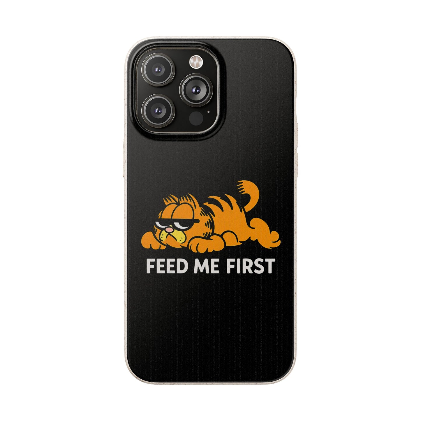 Biodegradable Phone Cases with 'Feed Me First' Design, Eco-Friendly Accessories, Cat Lovers Gift, Funny Phone Supply, Sustainable Case