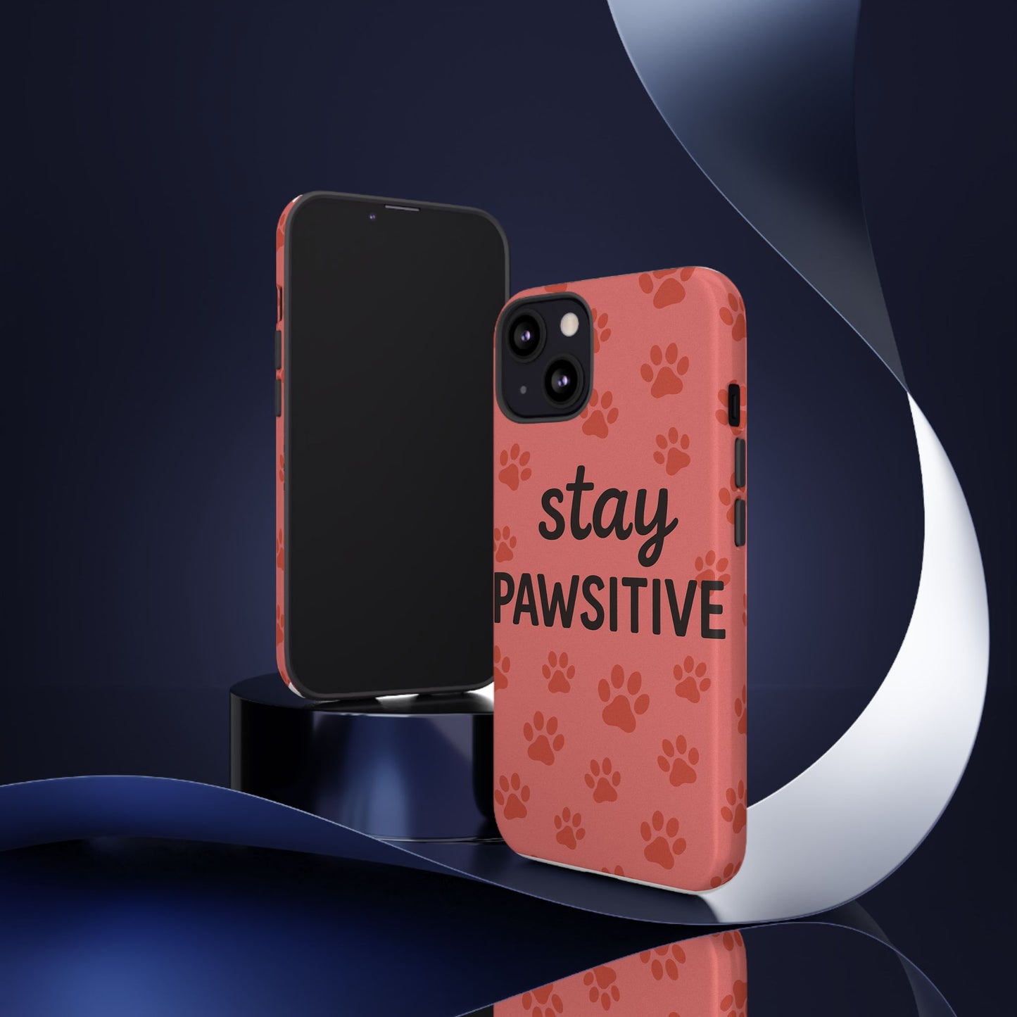 Paw Print Phone Case | Stay Pawsitive | Dog Lover Gift, Pet Owner Accessory, Cute Phone Cover for Dog Moms, Animal Lover Gift