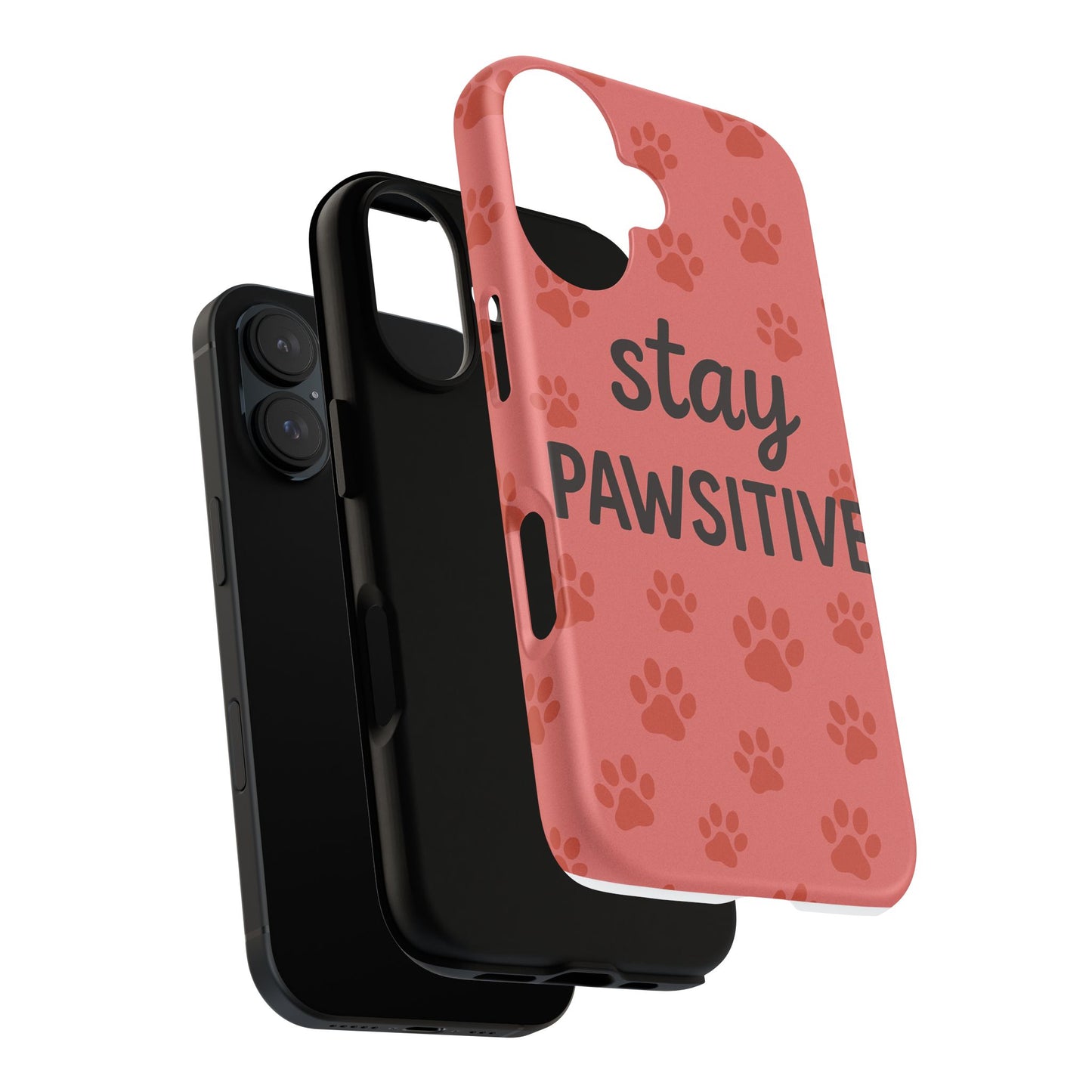 Paw Print Phone Case | Stay Pawsitive | Dog Lover Gift, Pet Owner Accessory, Cute Phone Cover for Dog Moms, Animal Lover Gift