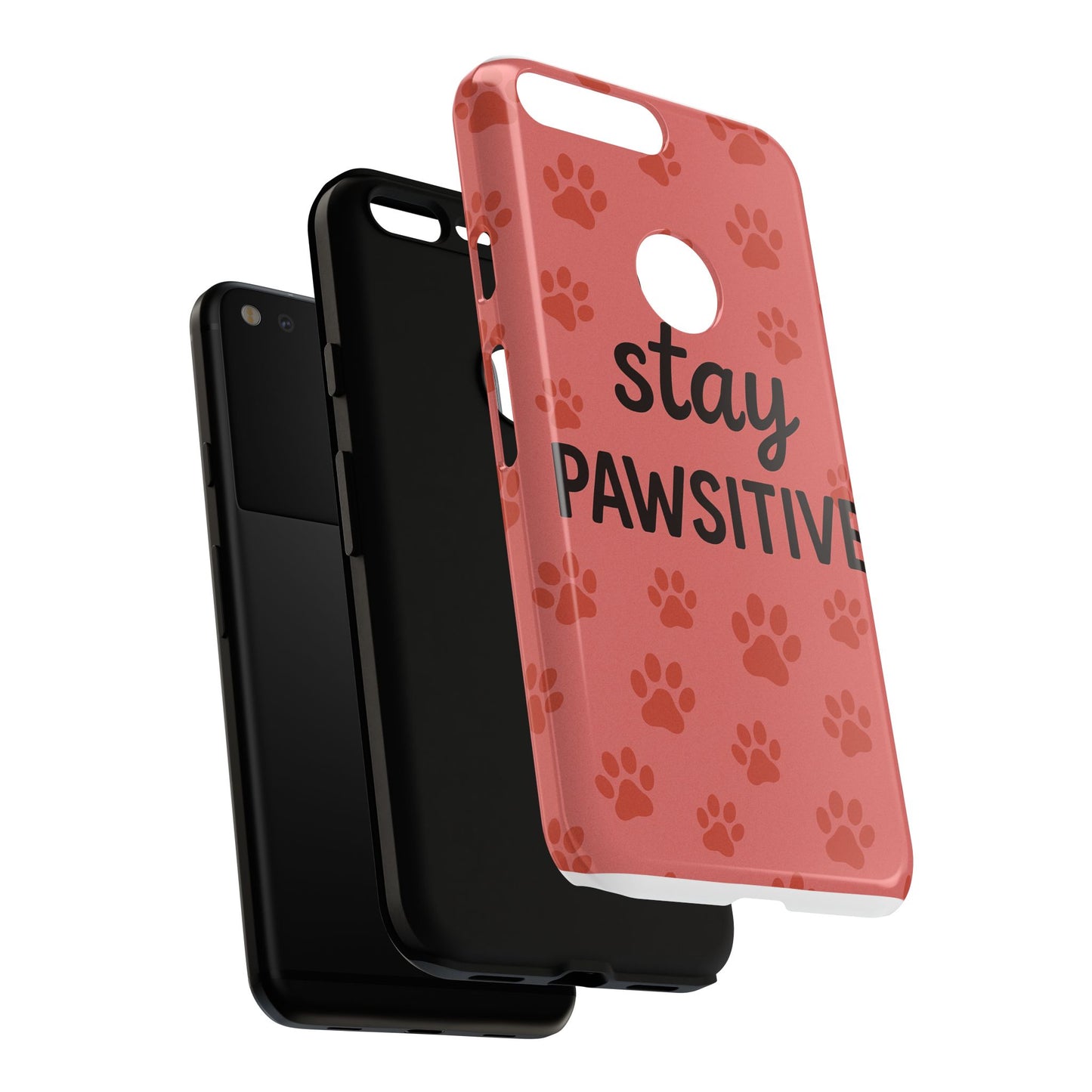 Paw Print Phone Case | Stay Pawsitive | Dog Lover Gift, Pet Owner Accessory, Cute Phone Cover for Dog Moms, Animal Lover Gift