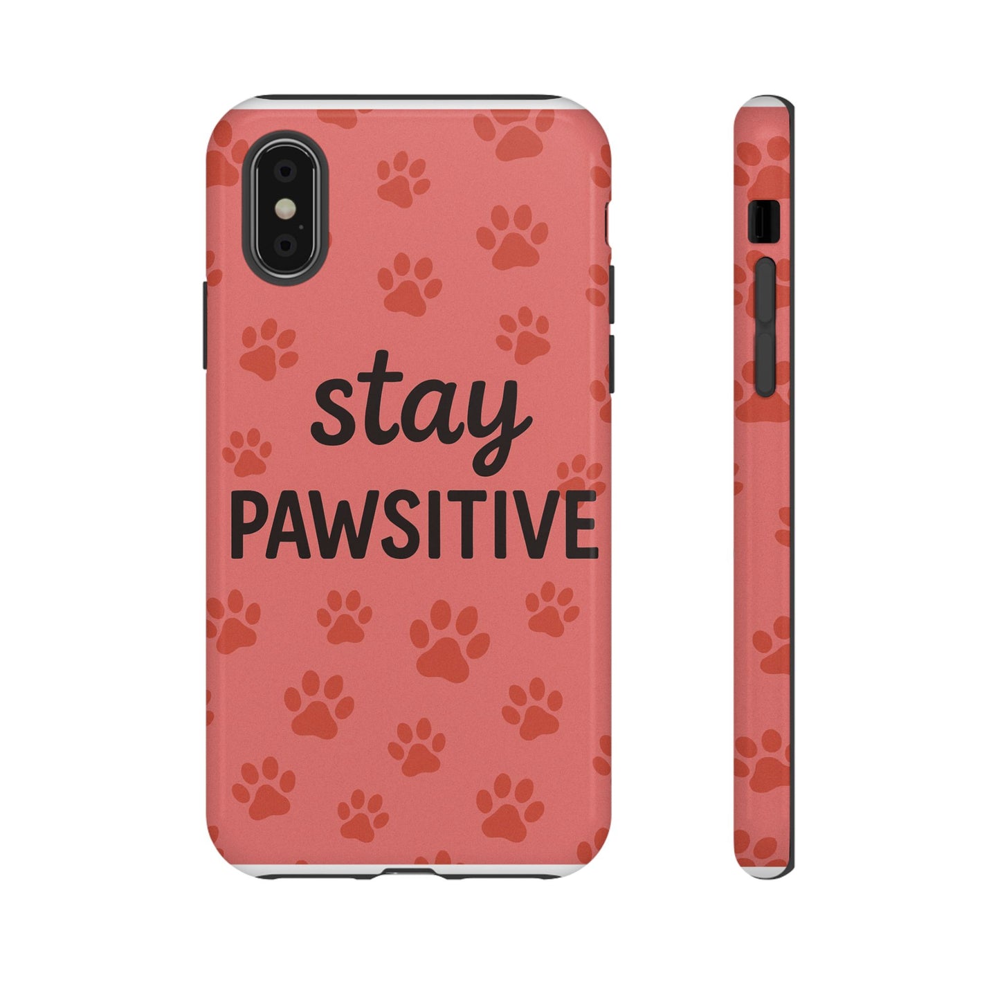 Paw Print Phone Case | Stay Pawsitive | Dog Lover Gift, Pet Owner Accessory, Cute Phone Cover for Dog Moms, Animal Lover Gift