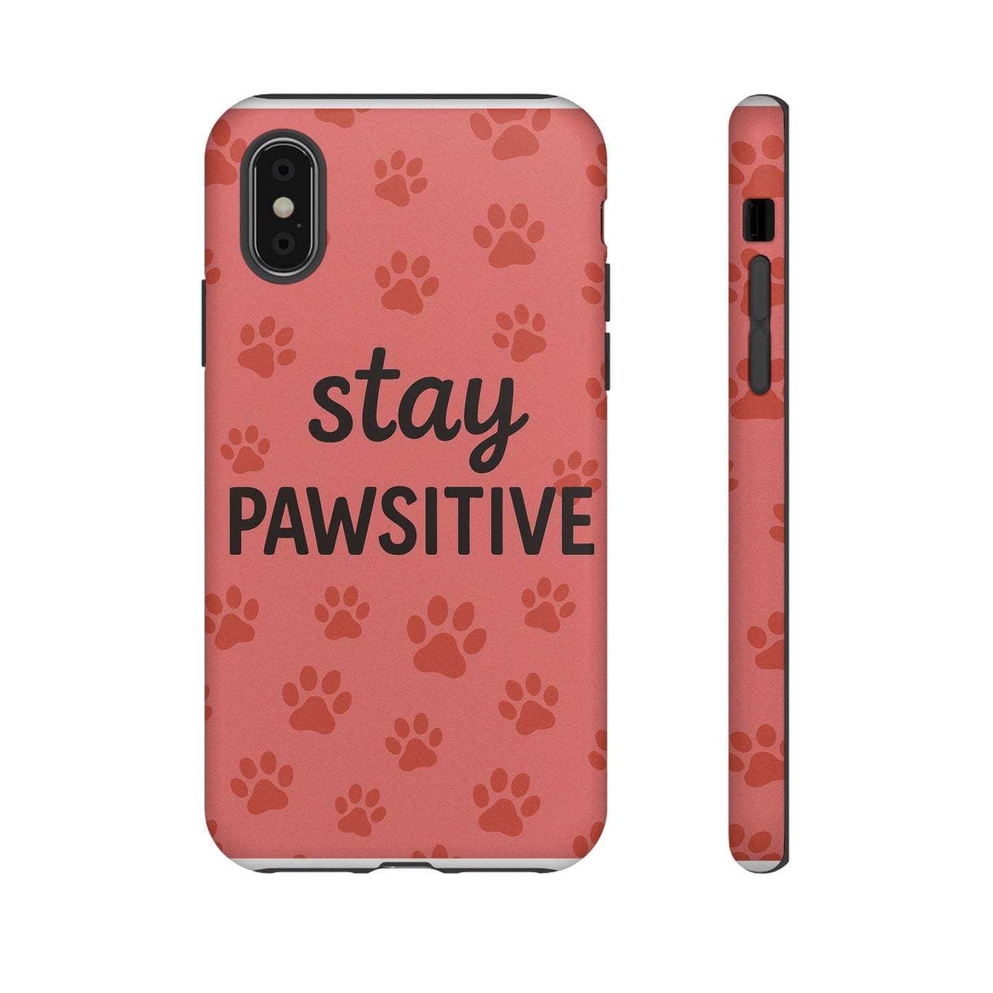 Paw Print Phone Case | Stay Pawsitive | Dog Lover Gift, Pet Owner Accessory, Cute Phone Cover for Dog Moms, Animal Lover Gift