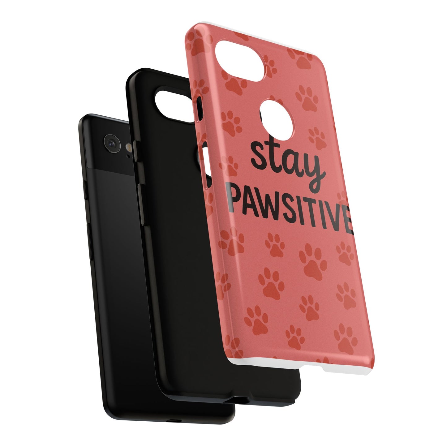 Paw Print Phone Case | Stay Pawsitive | Dog Lover Gift, Pet Owner Accessory, Cute Phone Cover for Dog Moms, Animal Lover Gift
