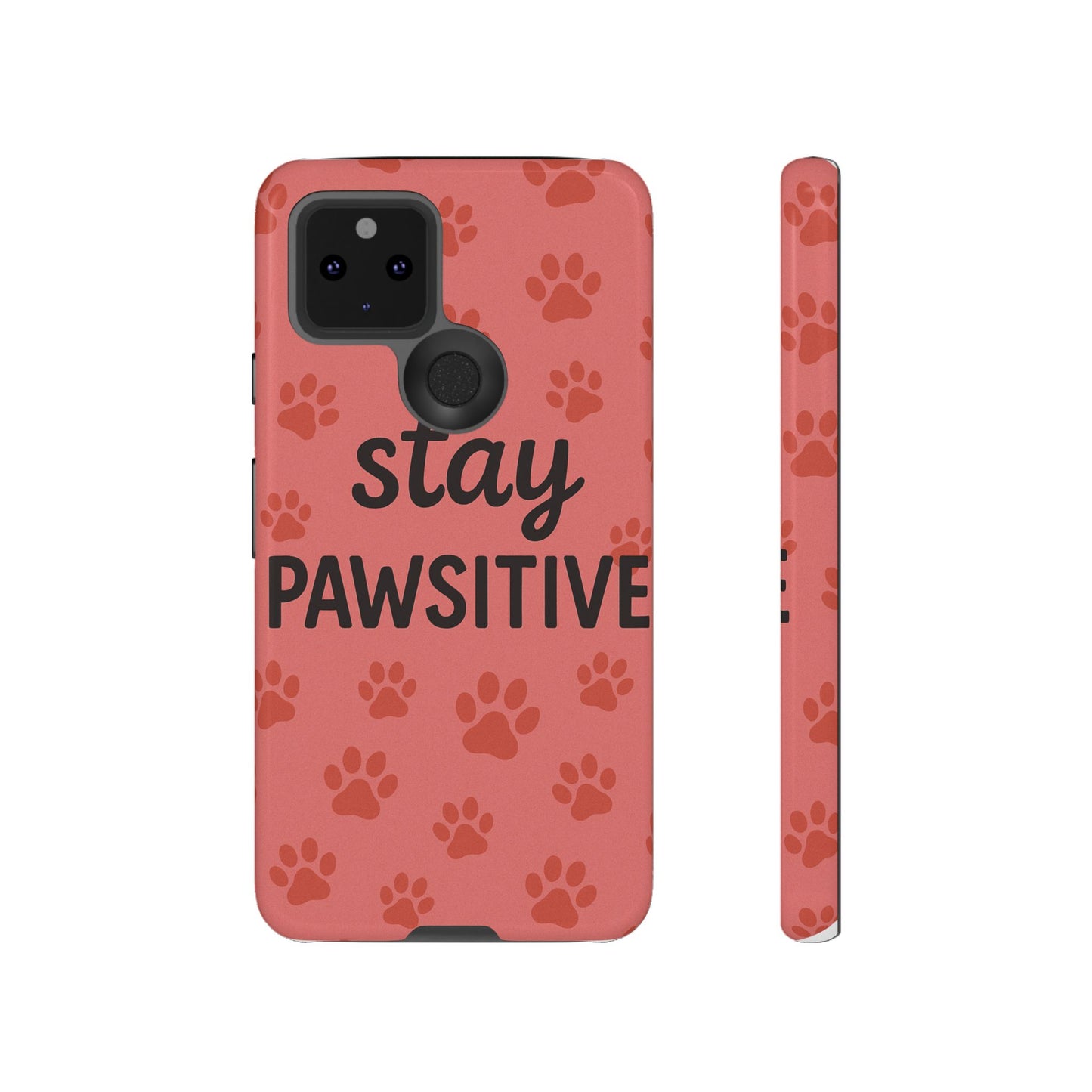 Paw Print Phone Case | Stay Pawsitive | Dog Lover Gift, Pet Owner Accessory, Cute Phone Cover for Dog Moms, Animal Lover Gift