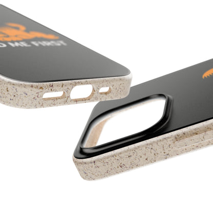 Biodegradable Phone Cases with 'Feed Me First' Design, Eco-Friendly Accessories, Cat Lovers Gift, Funny Phone Supply, Sustainable Case