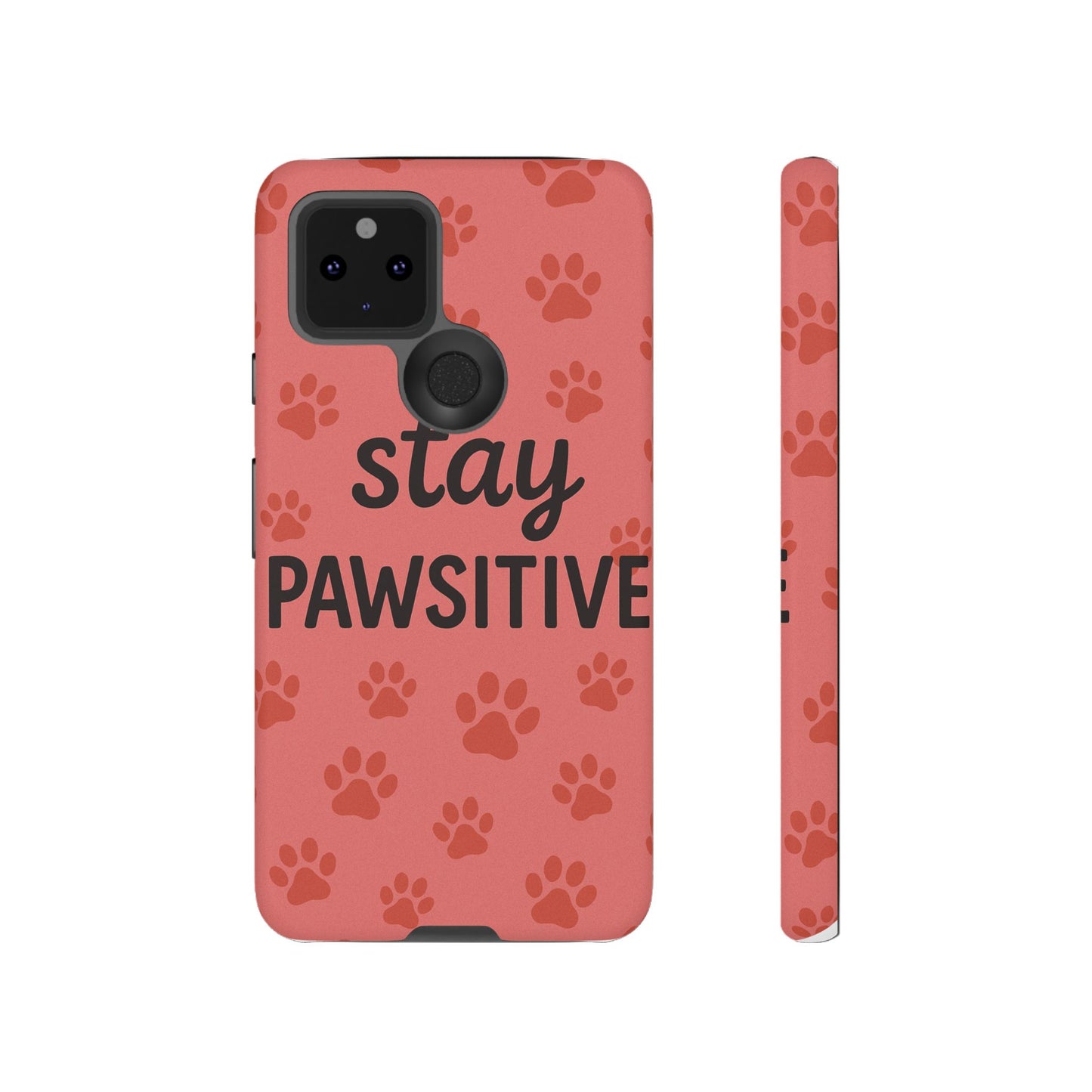 Paw Print Phone Case | Stay Pawsitive | Dog Lover Gift, Pet Owner Accessory, Cute Phone Cover for Dog Moms, Animal Lover Gift