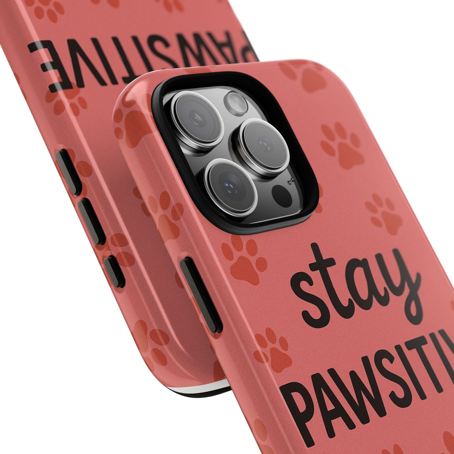 Paw Print Phone Case | Stay Pawsitive | Dog Lover Gift, Pet Owner Accessory, Cute Phone Cover for Dog Moms, Animal Lover Gift