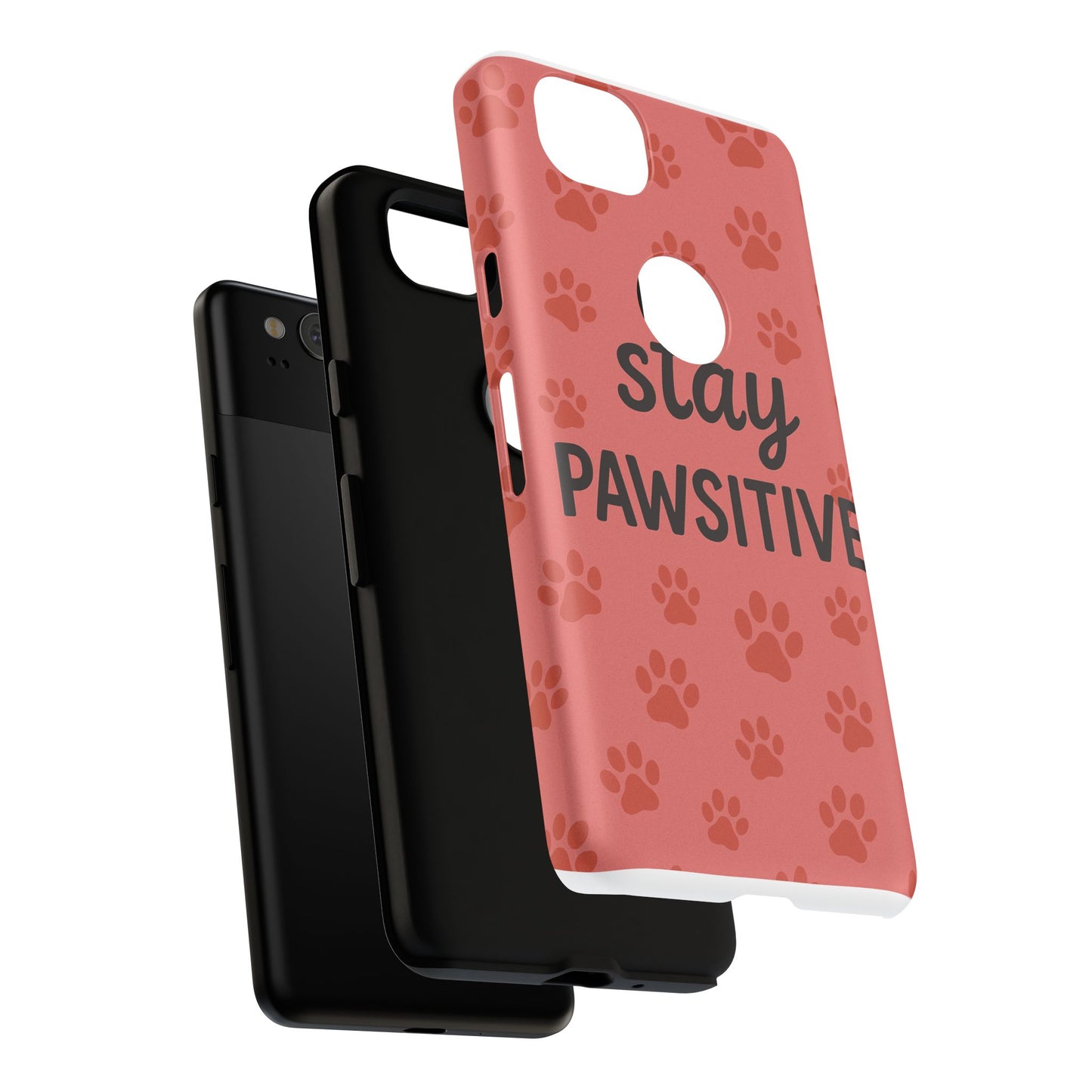 Paw Print Phone Case | Stay Pawsitive | Dog Lover Gift, Pet Owner Accessory, Cute Phone Cover for Dog Moms, Animal Lover Gift
