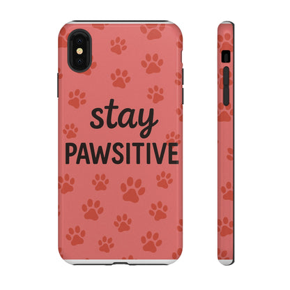 Paw Print Phone Case | Stay Pawsitive | Dog Lover Gift, Pet Owner Accessory, Cute Phone Cover for Dog Moms, Animal Lover Gift