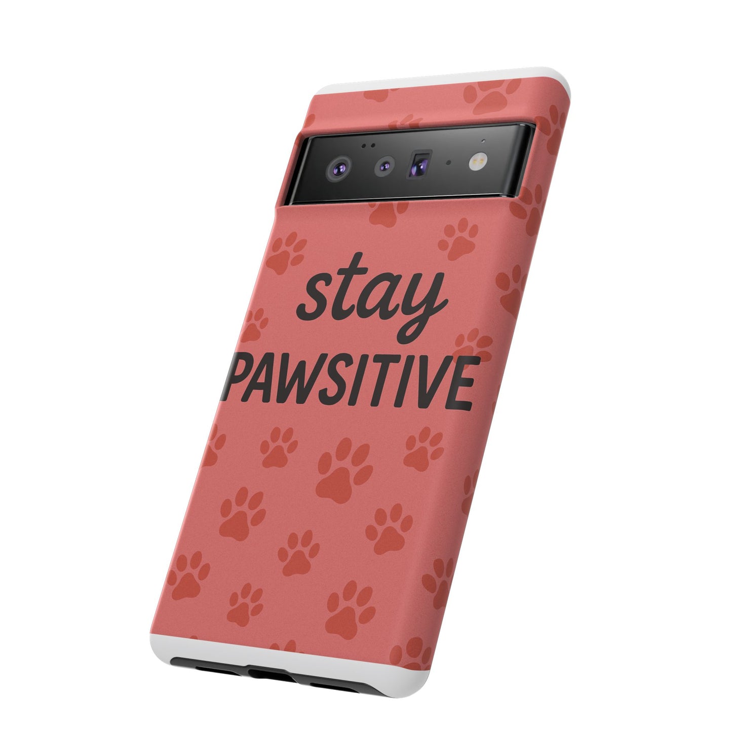 Paw Print Phone Case | Stay Pawsitive | Dog Lover Gift, Pet Owner Accessory, Cute Phone Cover for Dog Moms, Animal Lover Gift
