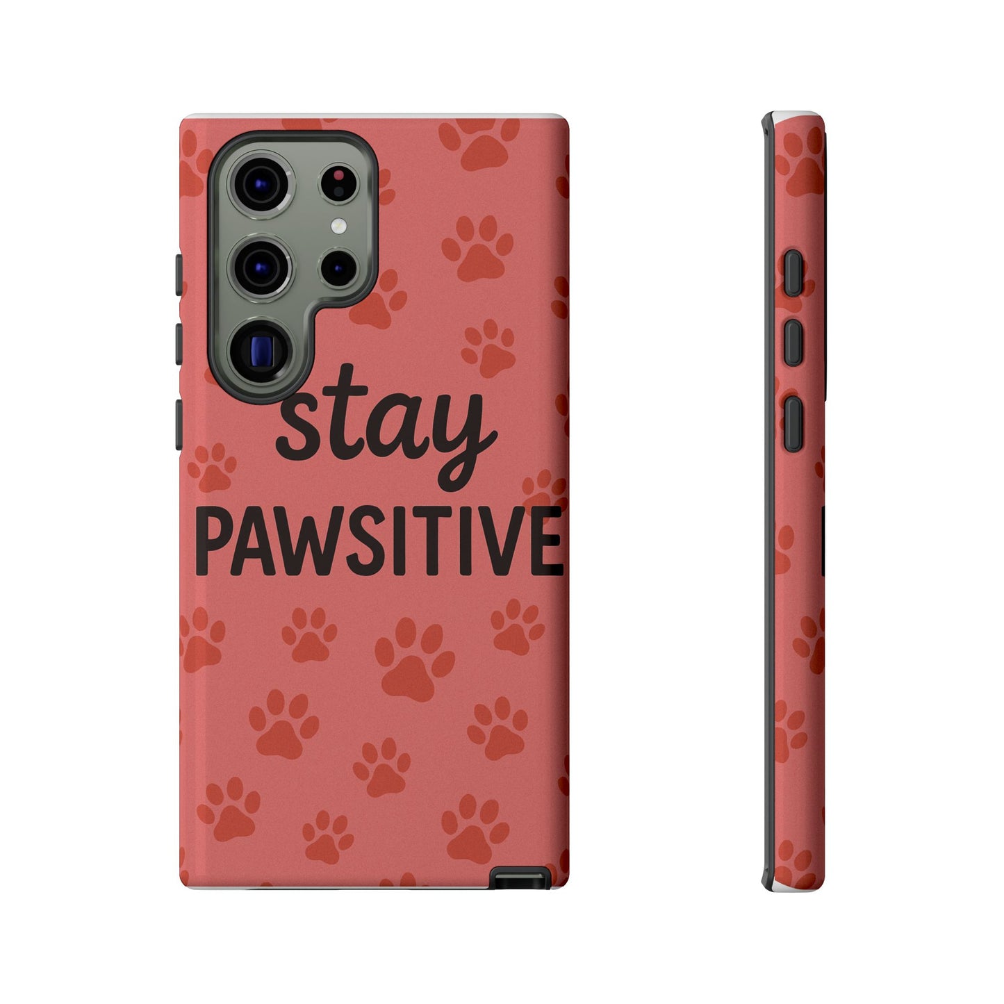 Paw Print Phone Case | Stay Pawsitive | Dog Lover Gift, Pet Owner Accessory, Cute Phone Cover for Dog Moms, Animal Lover Gift