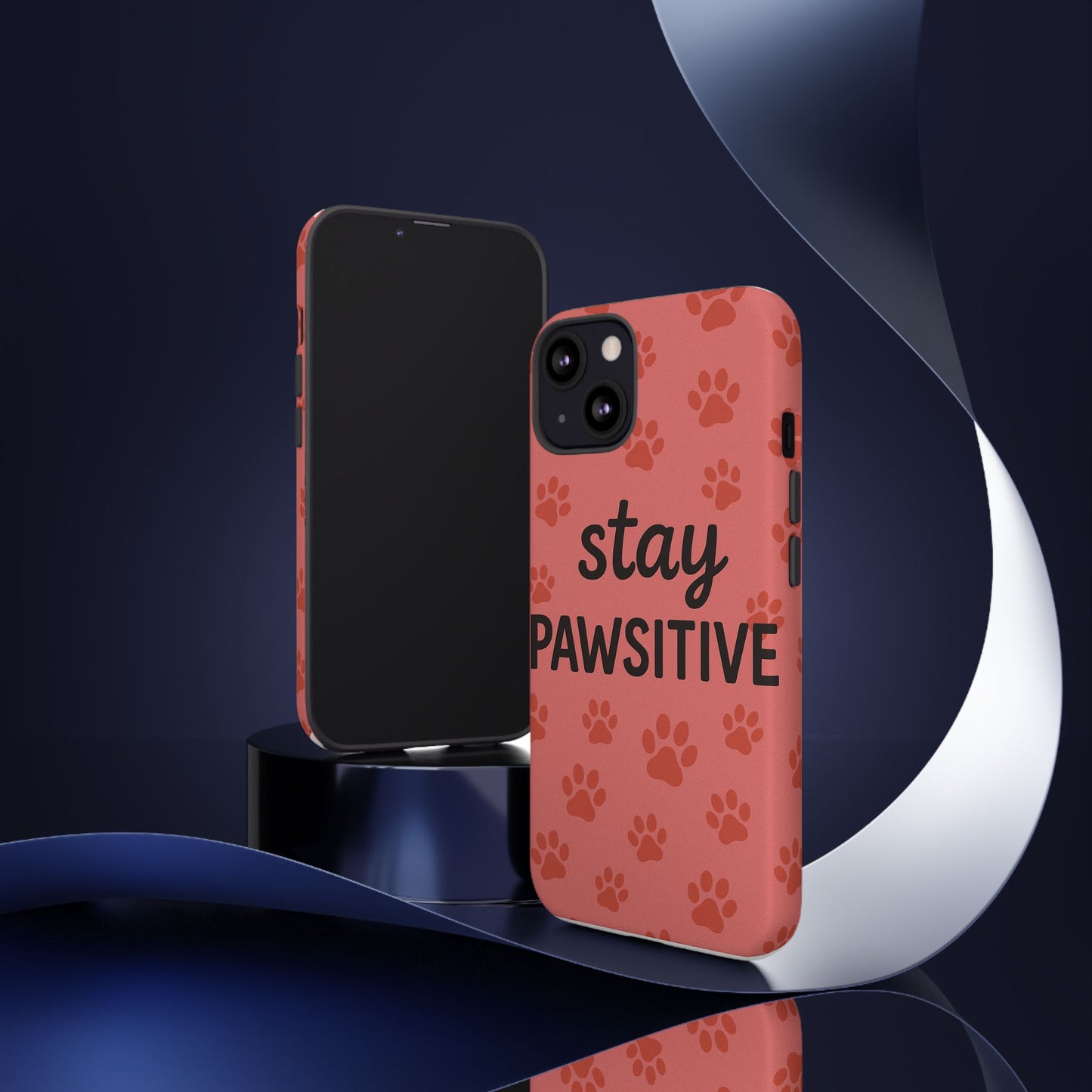 Paw Print Phone Case | Stay Pawsitive | Dog Lover Gift, Pet Owner Accessory, Cute Phone Cover for Dog Moms, Animal Lover Gift
