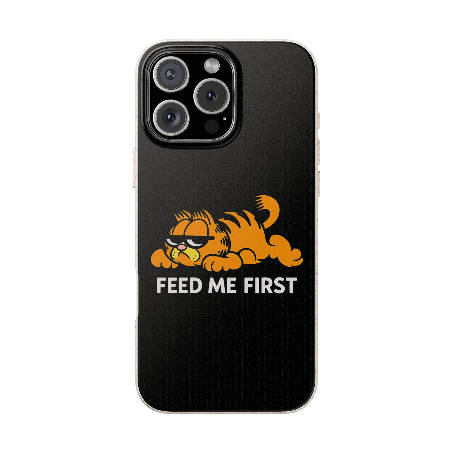 Biodegradable Phone Cases with 'Feed Me First' Design, Eco-Friendly Accessories, Cat Lovers Gift, Funny Phone Supply, Sustainable Case