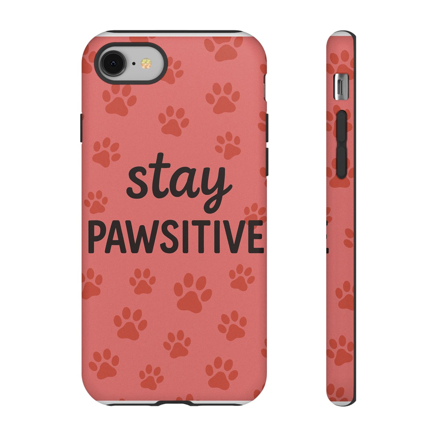 Paw Print Phone Case | Stay Pawsitive | Dog Lover Gift, Pet Owner Accessory, Cute Phone Cover for Dog Moms, Animal Lover Gift