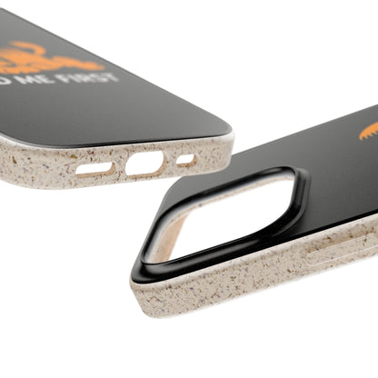 Biodegradable Phone Cases with 'Feed Me First' Design, Eco-Friendly Accessories, Cat Lovers Gift, Funny Phone Supply, Sustainable Case