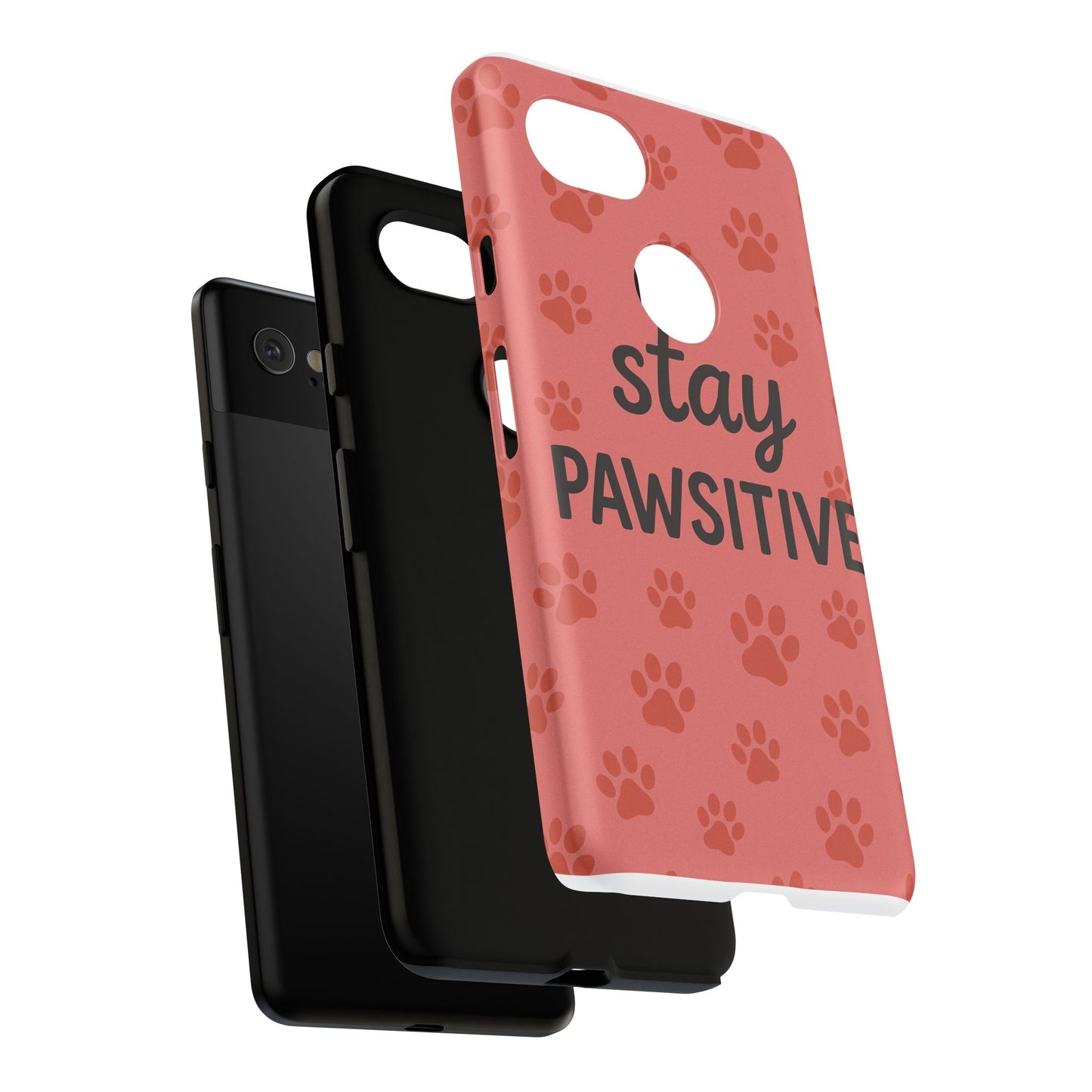Paw Print Phone Case | Stay Pawsitive | Dog Lover Gift, Pet Owner Accessory, Cute Phone Cover for Dog Moms, Animal Lover Gift