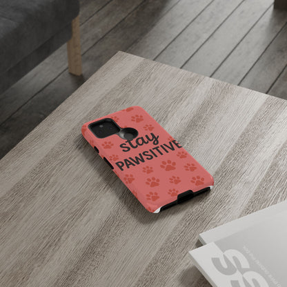 Paw Print Phone Case | Stay Pawsitive | Dog Lover Gift, Pet Owner Accessory, Cute Phone Cover for Dog Moms, Animal Lover Gift