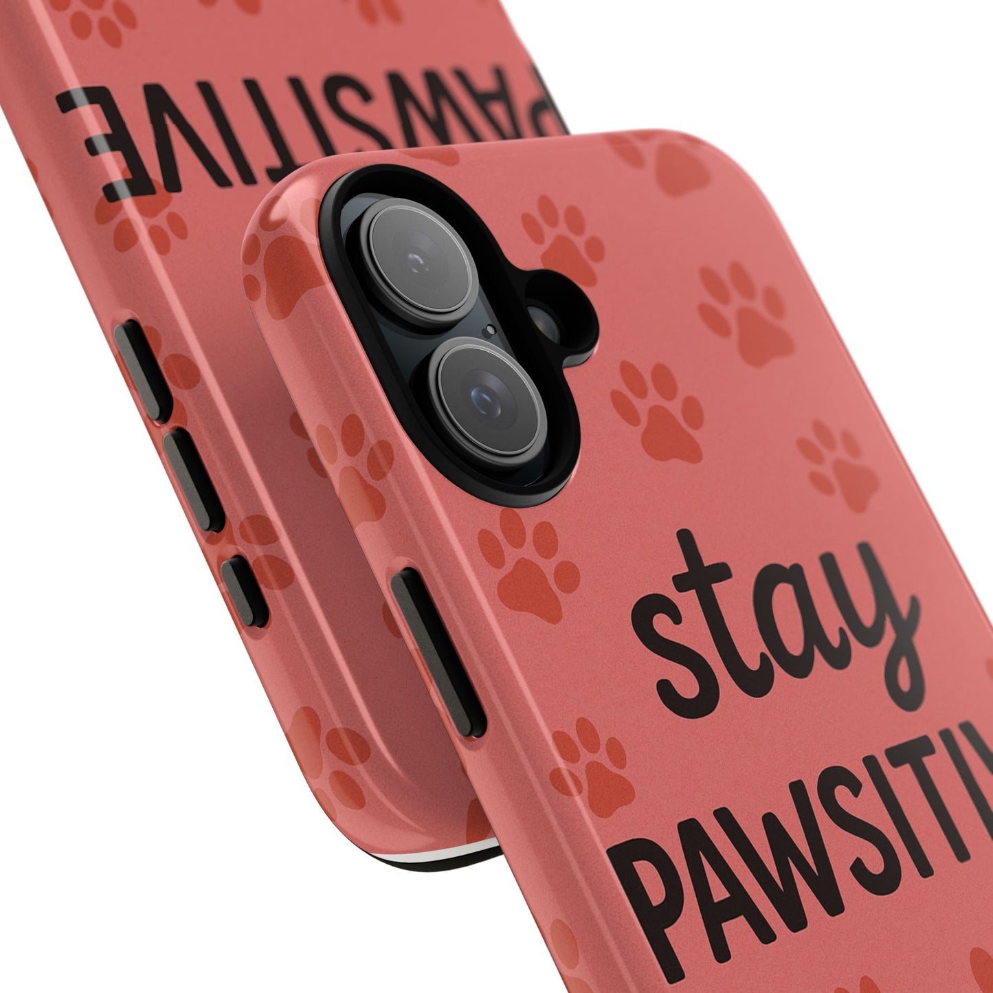 Paw Print Phone Case | Stay Pawsitive | Dog Lover Gift, Pet Owner Accessory, Cute Phone Cover for Dog Moms, Animal Lover Gift