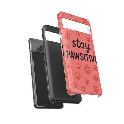 Paw Print Phone Case | Stay Pawsitive | Dog Lover Gift, Pet Owner Accessory, Cute Phone Cover for Dog Moms, Animal Lover Gift